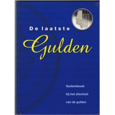 DE LAATSTE GULDEN Gedenkboek (by M.J. Luites) Final Publishing 2002 48 paginas Boek